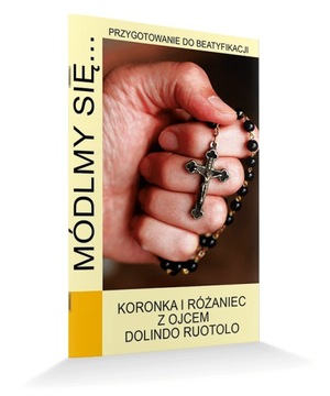 Koronka i różaniec z Ojcem Dolindo Ruotolo