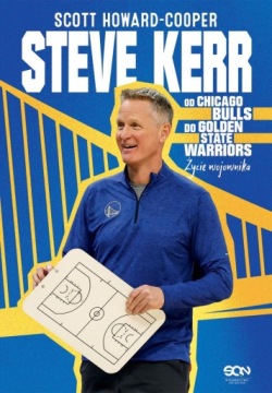 STEVE KERR. OD CHICAGO BULLS DO GOLDEN STATE... SCOTT HOWARD-COOPER