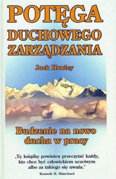 Hawley * Potęga duchowego zarządzania