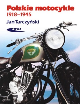 Polskie motocykle 1918-45 historia Tarczyński 24h