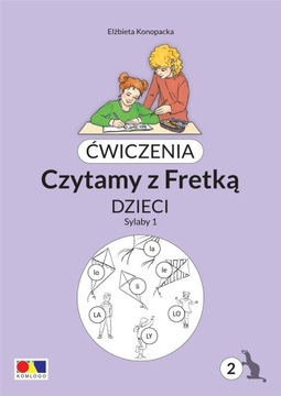 ĆWICZENIA. CZYTAMY Z FRETKĄ. BOLO CZ.2 SYLABY 1