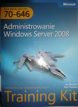 Egzamin MCITP 70 646 Administrowanie Windows
