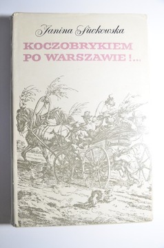 SIWKOWSKA Koczobrykiem po Warszawie