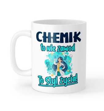 Kubek Styl Życia Super Chemik prezent