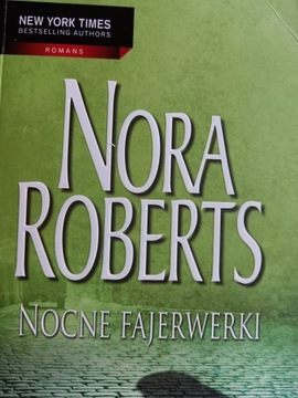 NOCNE FAJERWERKI / NORA ROBERTS