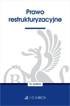 Prawo restrukturyzacyjne wyd. 15/2023