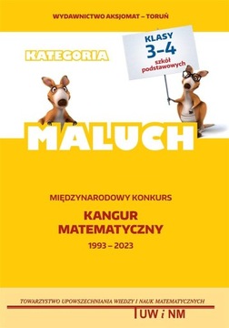 MATEMATYKA Z WESOŁYM KANGUREM. KATEGORIA MALUCH 2022 (KLASY 3 I 4 SP) TESTY