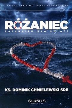 Różaniec ratunkiem dla świata