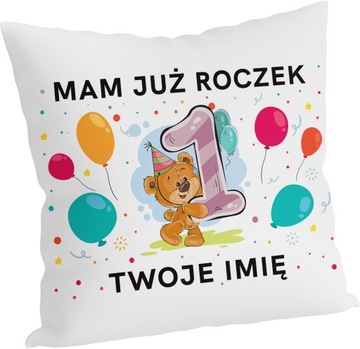 PODUSZKA URODZINY 1 ROCZEK DZIECKO PREZENT+IMIĘ