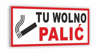 TABLICZKA ZNAK Tu Wolno Palić PCV 12x5cm