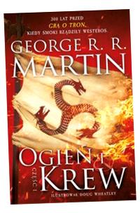 OGIEŃ I KREW. CZĘŚĆ I MARTIN GEORGE R.R