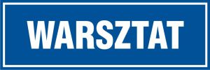 Tabliczka napis WARSZTAT 10x30 cm PCV