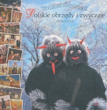 Polskie obrzędy i zwyczaje doroczne Ocalić