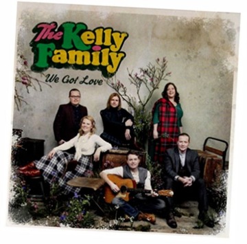 THE KELLY FAMILY WE GOT LOVE cd