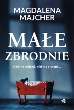 Małe zbrodnie. Pocket - M. Majcher /WAB/