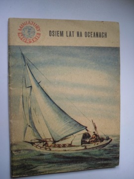 MINIATUR MORSKIE - Osiem lat na oceanie (1964r