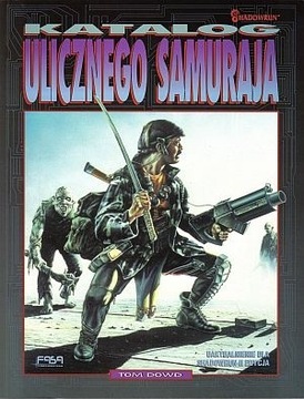 Shadowrun Katalog Ulicznego Samuraja RPG