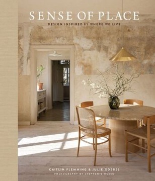 Sense of Place: Design Inspired by Where We Live - Flemming, Caitlin
