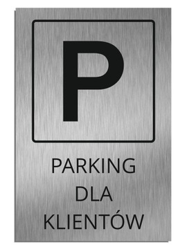 Tabliczka Parking dla klientów 20x30cm