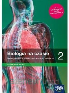 BIOLOGIA NA CZASIE LO 2 PODRĘCZNIK ZAKRES PODSTAWOWY NOWA ERA