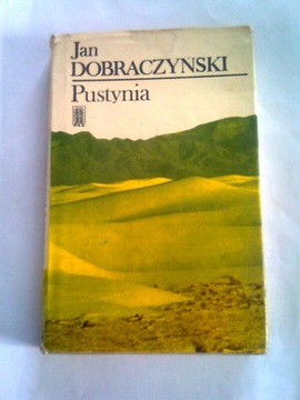 PUSTYNIA - Jan Dobraczyński