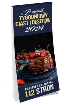 Kalendarz PORADNIK ciast i deserów na rok 2024