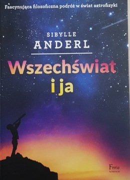 S. Anderl: Wszechświat i ja