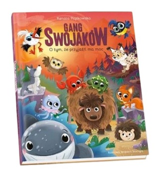 KSIĄŻKA GANG Swojaków - O Tym Że Przyjaźń Ma MOC 2