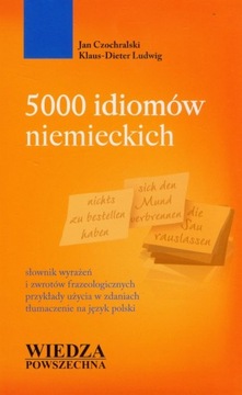 Ludwig Klaus-Dieter - 500 idiomów niemieckich