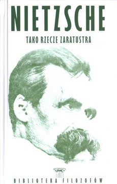 TAKO RZECZE ZARATUSTRA - NIETZCHE