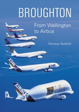 Broughton: From Wellington to Airbus Barfield