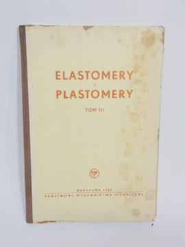 Elastomery i plastomery tom 3 red. Houwinka