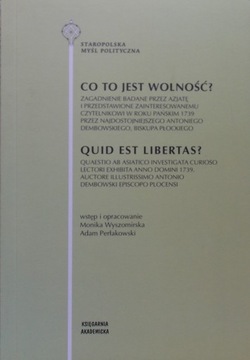 CO TO JEST WOLNOŚĆ? Zagadnienie badane przez Azjat