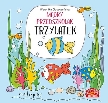 Mądry przedszkolak Trzylatek NAKLEJKI