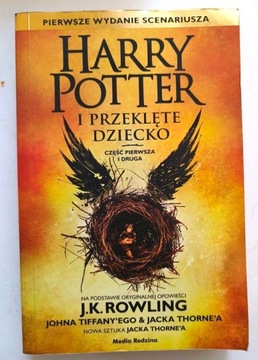 Harry Potter i przeklęte dziecko. Część 1,2 J.K. Rowling