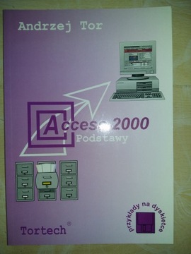Основы Access 2000 Анджей Тор