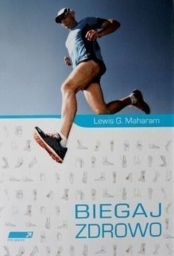 Lewis B. Maharam - Biegaj zdrowo