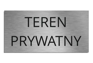 Tabliczka Teren prywatny srebrna 8x16cm