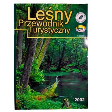 Leśny przewodnik turystyczny 2002