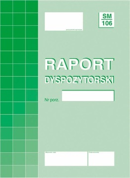 RAPORT DYSPOZYTORSKI SM/106 A4 804-1