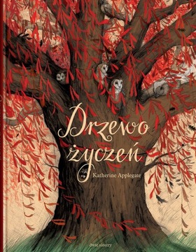 Drzewo życzeń Katherine Applegate