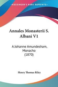 ANNALES MONASTERII S. ALBANI V1