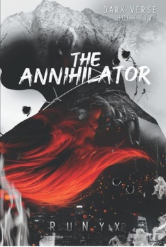 The Annihilator: A Dark Obsession Romance BOOK