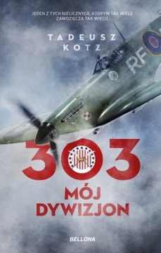 303. Mój dywizjon Tadeusz Kotz pocket