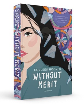 Without Merit w.2 Colleen Hoover, Matylda Biernacka