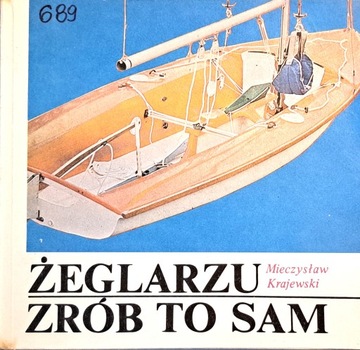 KRAJEWSKI ŻEGLARZU ZRÓB TO SAM