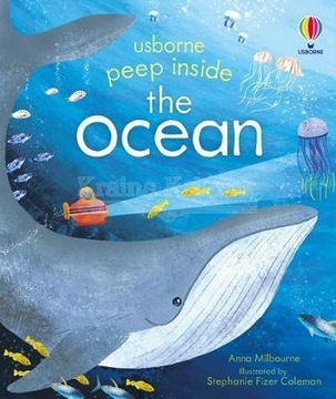 Peep Inside the Deep Ocean Anna Milbourne