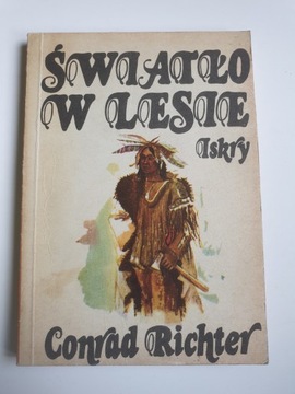 ŚWIATŁO W LESIE Conrad Richter