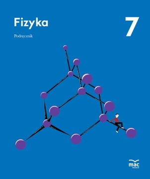 Fizyka 7 podręcznik Małgorzata Wysocka-Kunisz MAC uż