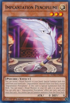 Yu-Gi-Oh! TCG: Impcantation Penciplume (WISU)